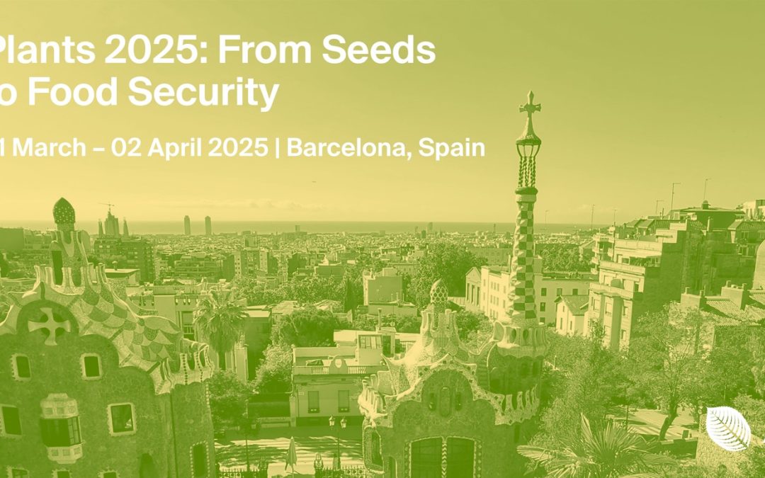 The future of plant research will be discussed at Plants 2025 in Barcelona